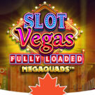 Slot Vegas Fully Loaded
